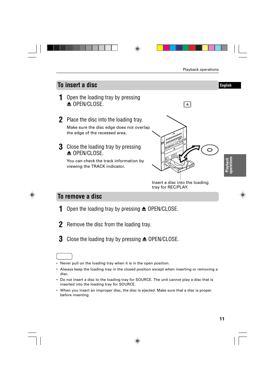 Open the loading tray by pressing 0 open/close, Place the disc into the loading tray, Close the loading tray by pressing 0 open/close | Remove the disc from the loading tray | JVC XR-D400SL User Manual | Page 15 / 36