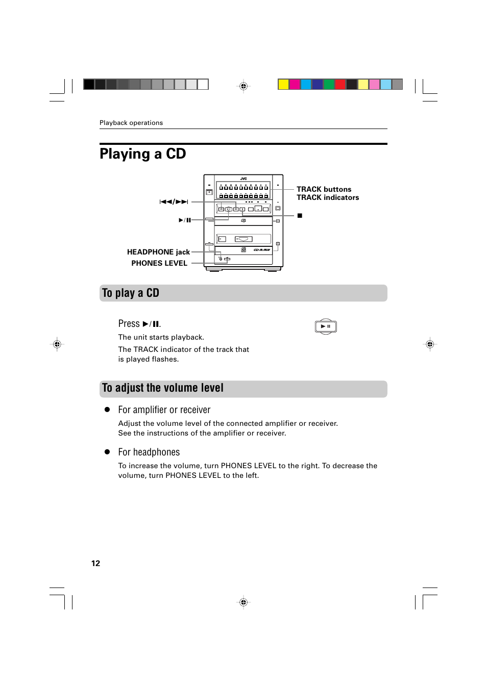 Playing a cd, Press 6, For amplifier or receiver | For headphones, Playback operations | JVC XR-D400SL User Manual | Page 16 / 36