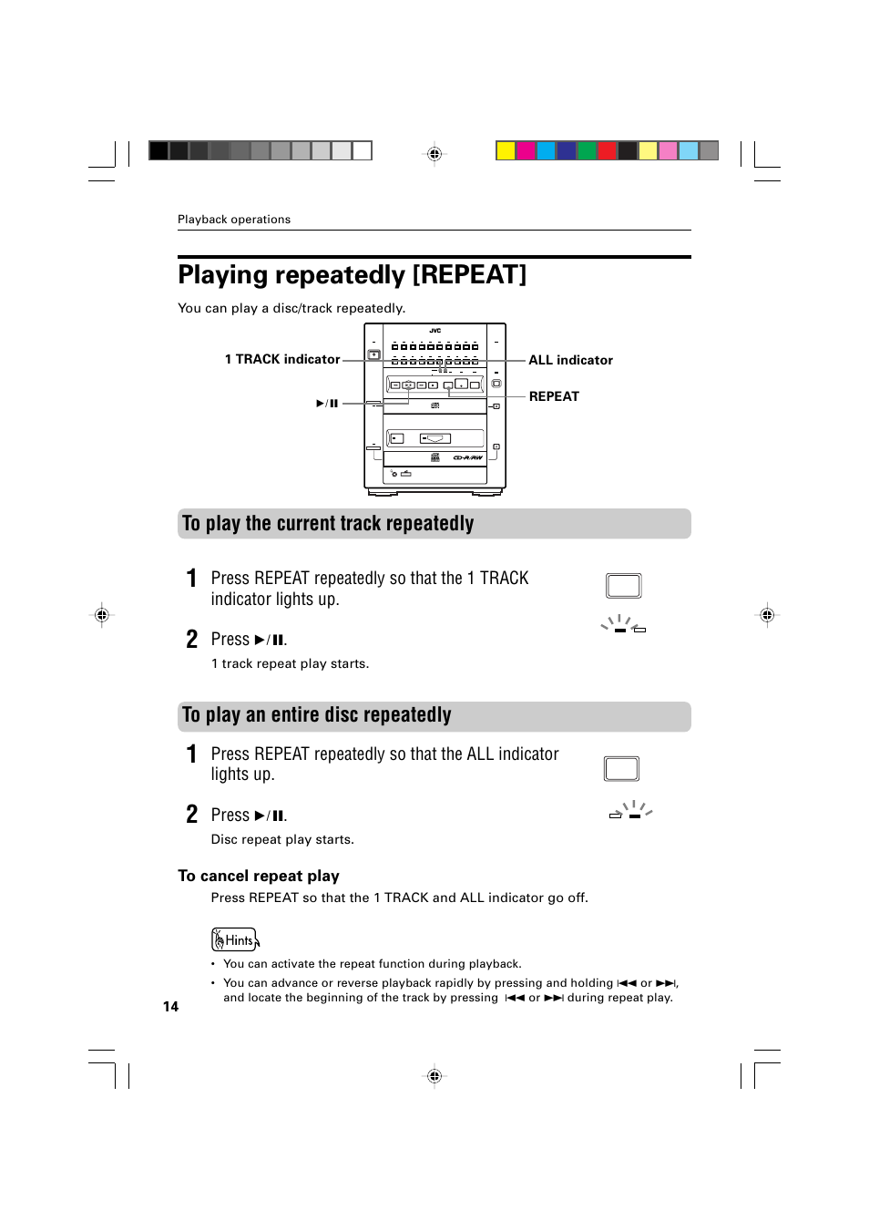 Playing repeatedly [repeat, Press 6, You can play a disc/track repeatedly | 1 track repeat play starts, Disc repeat play starts, 61 track indicator repeat all indicator | JVC XR-D400SL User Manual | Page 18 / 36