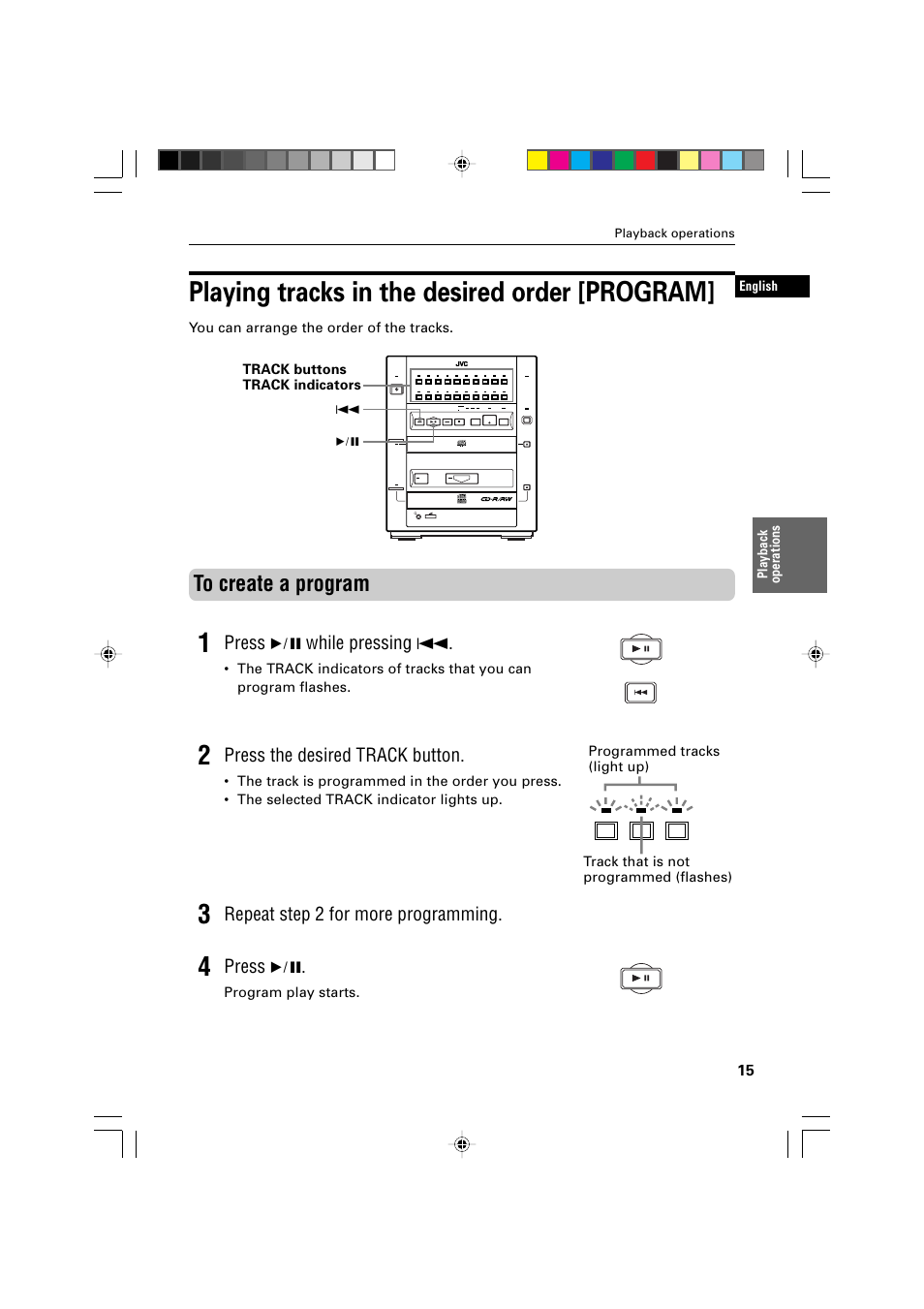 Playing tracks in the desired order [program, Press 6 while pressing 4, Press the desired track button | Repeat step 2 for more programming, Press 6, Playback operations, English, You can arrange the order of the tracks, Track that is not programmed (flashes) | JVC XR-D400SL User Manual | Page 19 / 36