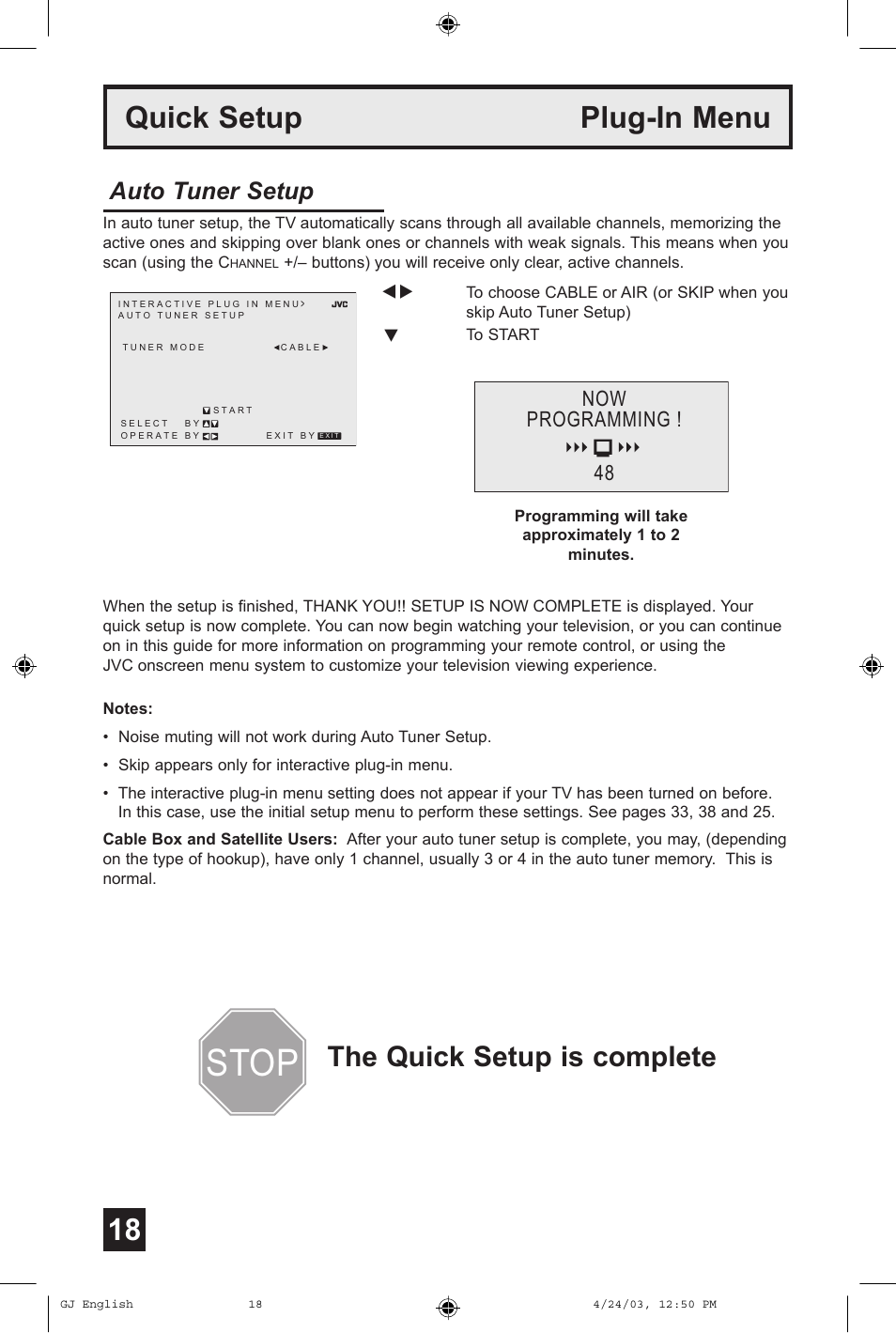 Quick setup plug-in menu, The quick setup is complete, Auto tuner setup | JVC AV 36FA54 User Manual | Page 18 / 56