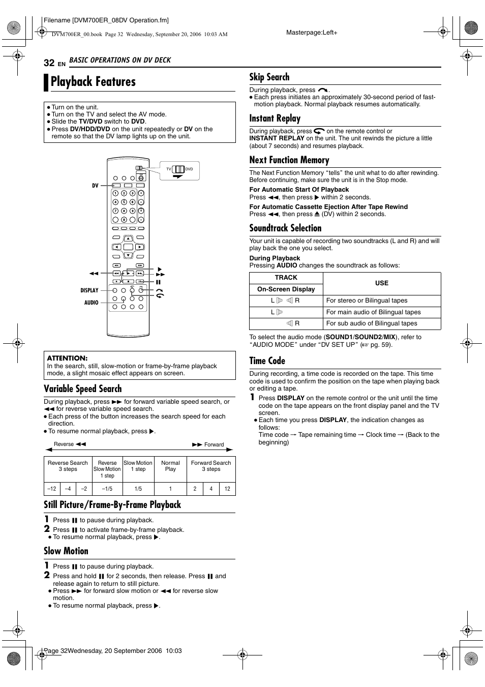 Playback features, Variable speed search, Still picture/frame-by-frame playback | Slow motion, Skip search, Instant replay, Next function memory, Soundtrack selection, Time code, A pg. 32 | JVC SR-DVM700ER User Manual | Page 32 / 84