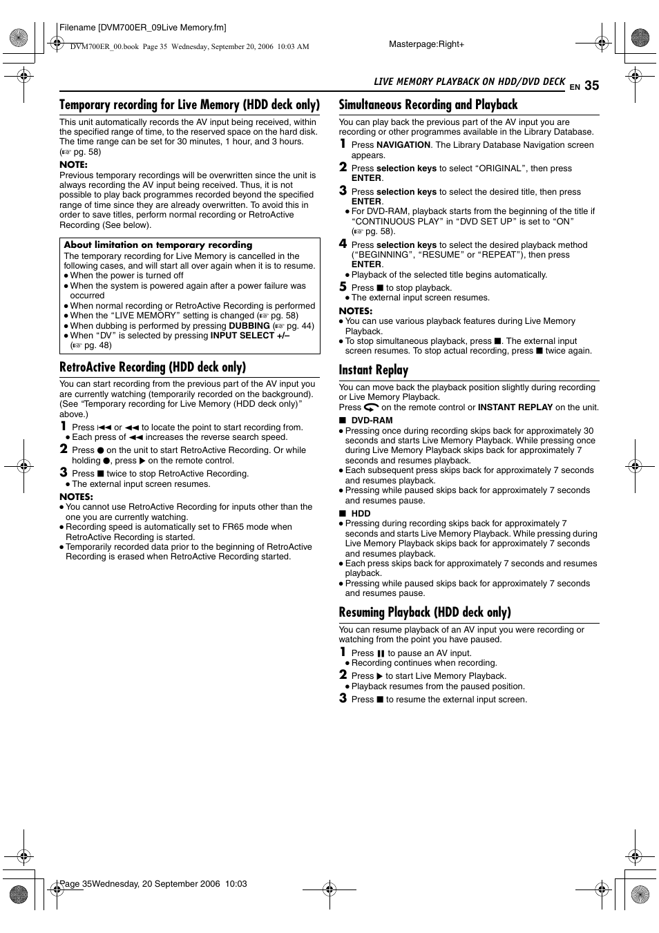 Retroactive recording (hdd deck only), Simultaneous recording and playback, Instant replay | Resuming playback (hdd deck only) | JVC SR-DVM700ER User Manual | Page 35 / 84