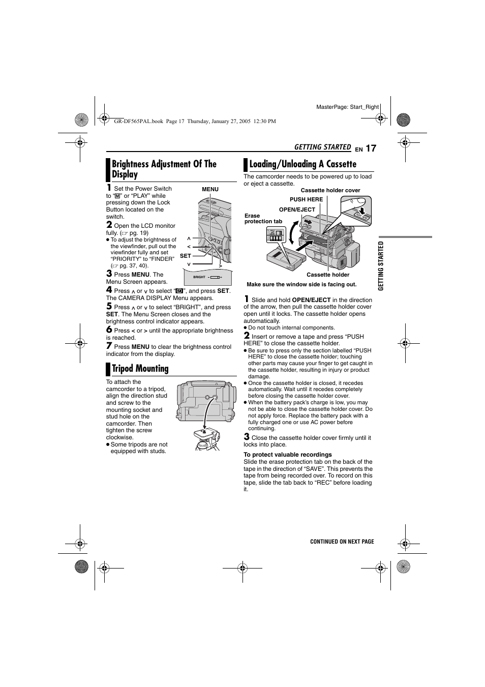Brightness adjustment of the display, Tripod mounting, Loading/unloading a cassette | 17 tripod mounting, 17 loading/unloading a cassette, Pg. 17) | JVC GR-DF565 User Manual | Page 17 / 68