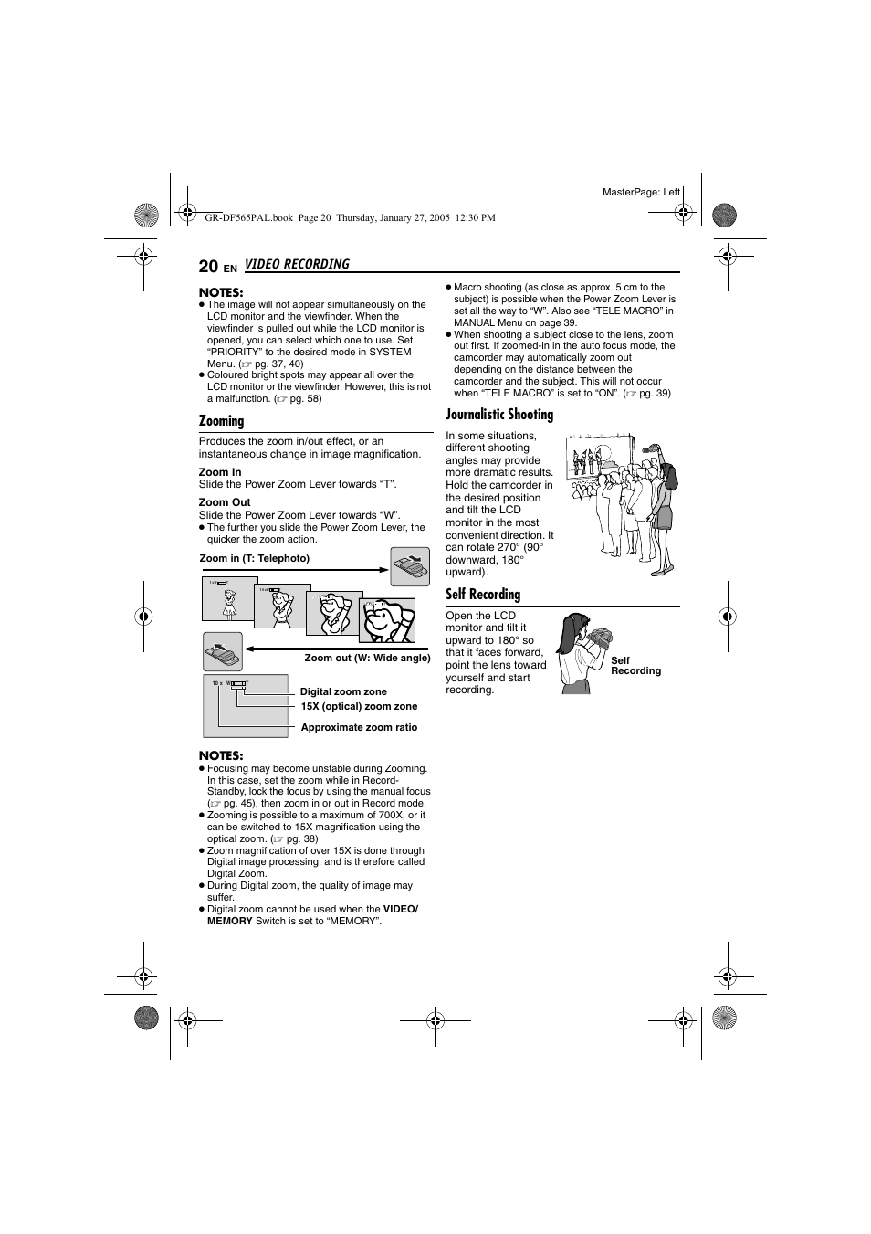 Zooming, Journalistic shooting, Self recording | 20 journalistic shooting, 20 self recording, Pg. 20), Video recording | JVC GR-DF565 User Manual | Page 20 / 68
