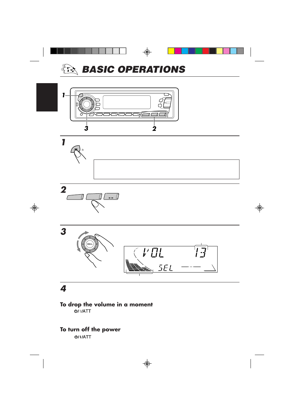 Basic operations, Turn on the power, Select the source | Adjust the volume, Adjust the sound as you want (see pages 14 – 18) | JVC Instructions User Manual | Page 4 / 32
