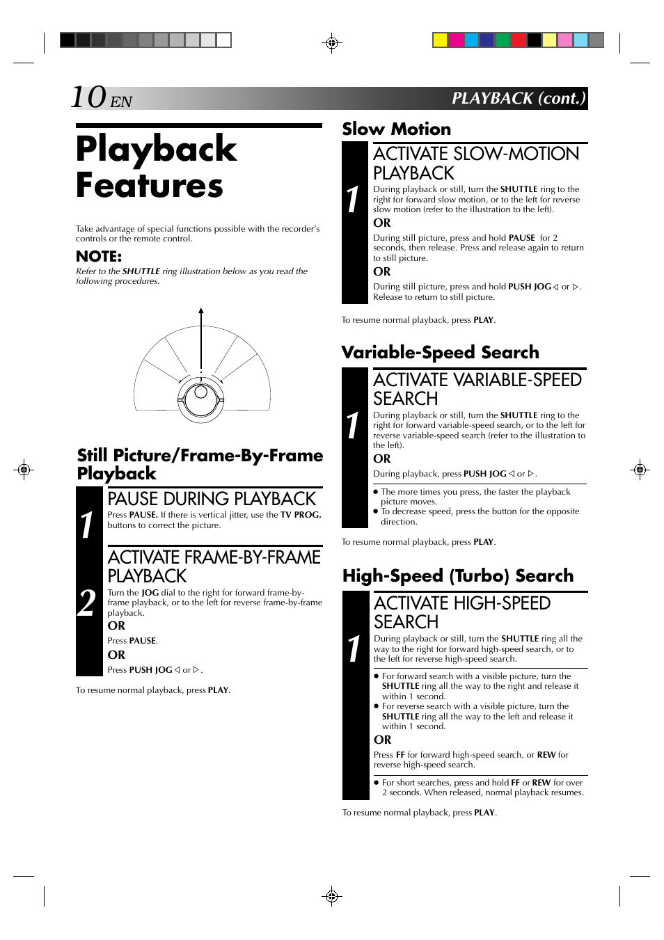 Playback features, Activate slow-motion playback, Activate variable-speed search | Activate high-speed search, Pause during playback, Activate frame-by-frame playback, Playback (cont.) slow motion, Variable-speed search, High-speed (turbo) search, Still picture/frame-by-frame playback | JVC HR-J638E/EH User Manual | Page 10 / 40