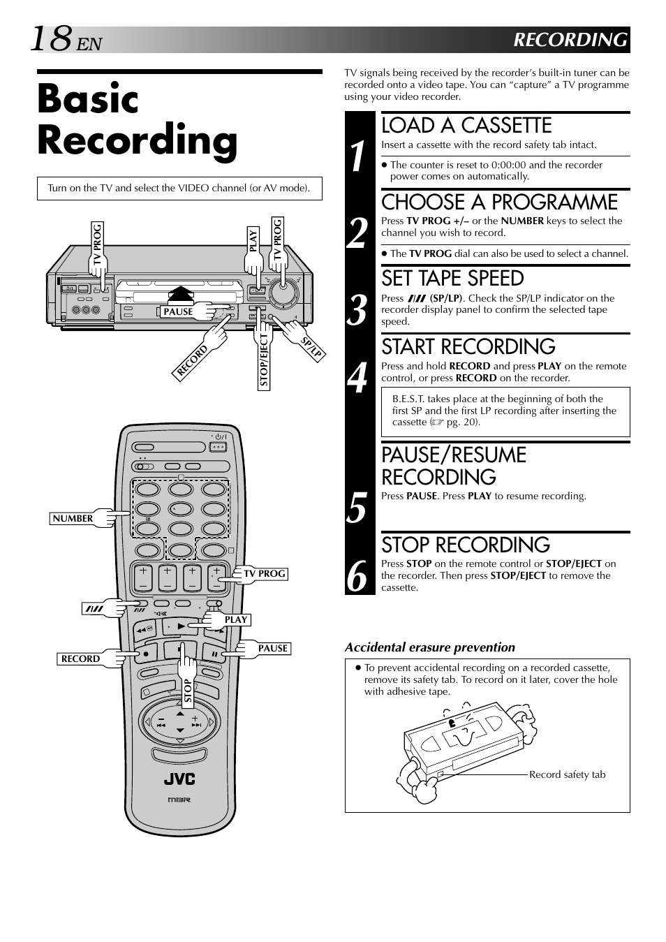 Basic recording, Load a cassette, Choose a programme | Set tape speed, Start recording, Pause/resume recording, Stop recording, Recording | JVC HR-DD949EE User Manual | Page 18 / 52