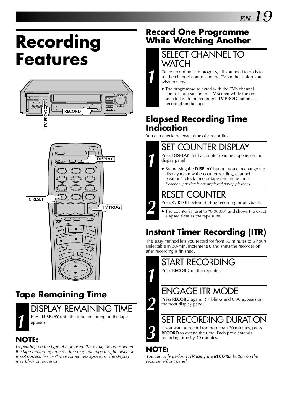 Recording features, Select channel to watch, Start recording | Engage itr mode, Set recording duration, Set counter display, Reset counter, Display remaining time, Record one programme while watching another, Instant timer recording (itr) | JVC HR-DD949EE User Manual | Page 19 / 52