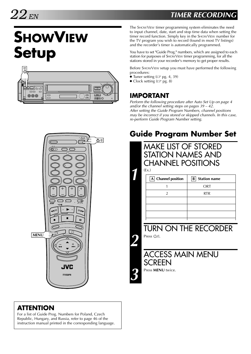 Setup, Turn on the recorder, Access main menu screen | Timer recording, Guide program number set, Important, Attention | JVC HR-DD949EE User Manual | Page 22 / 52
