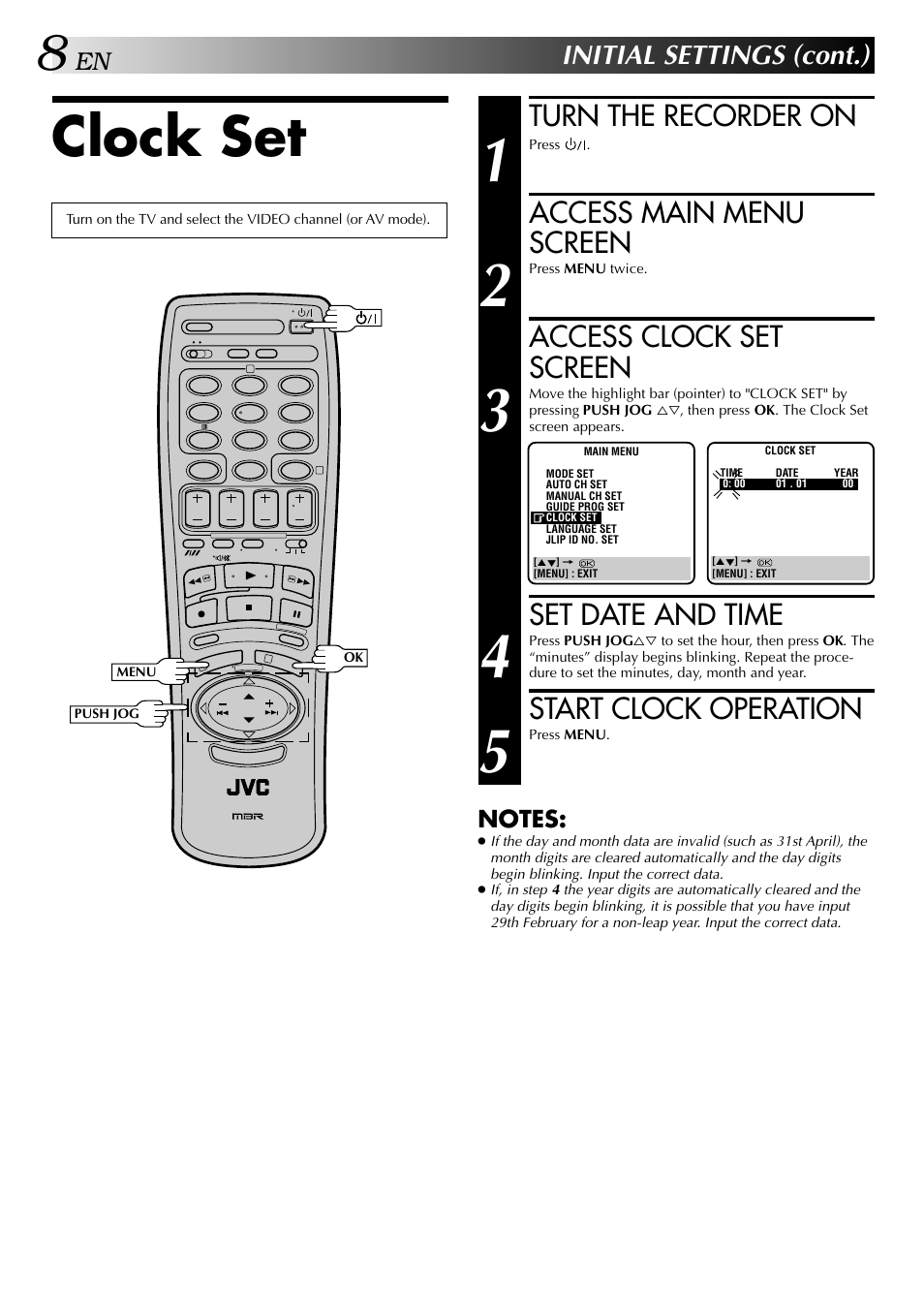 Clock set, Turn the recorder on, Access main menu screen | Access clock set screen, Set date and time, Start clock operation, Initial settings (cont.) | JVC HR-DD949EE User Manual | Page 8 / 52