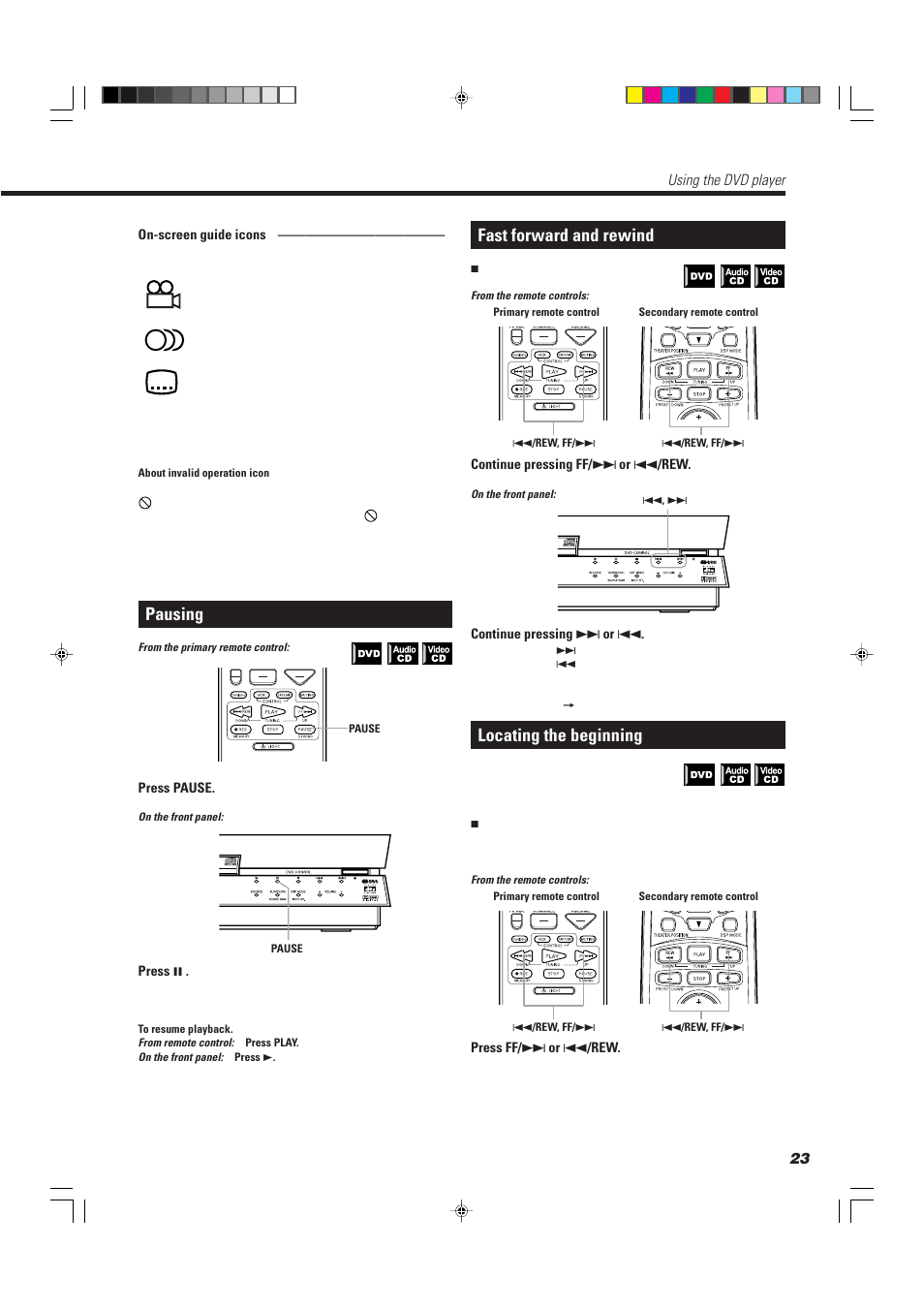 Pausing, Fast forward and rewind, Locating the beginning | Using the dvd player | JVC TH-A10R User Manual | Page 27 / 68