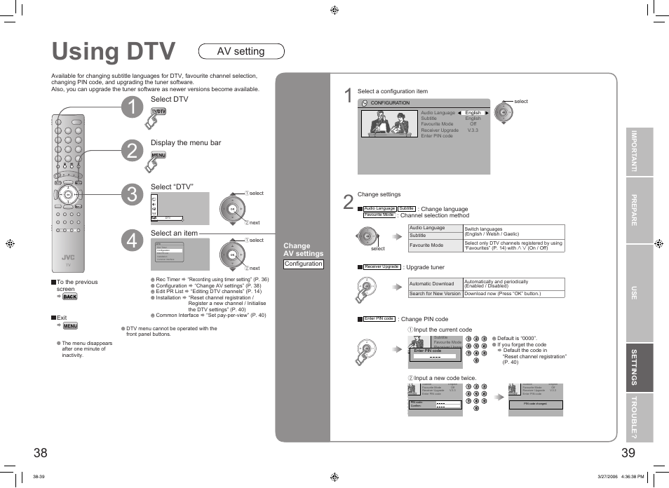 Using dtv, Av setting, Change av settings | Display the menu bar select “dtv, Select dtv, Select an item, Import ant! prep are use settings trouble, Conﬁguration | JVC DynaPix LT-32DX7SJ User Manual | Page 21 / 26