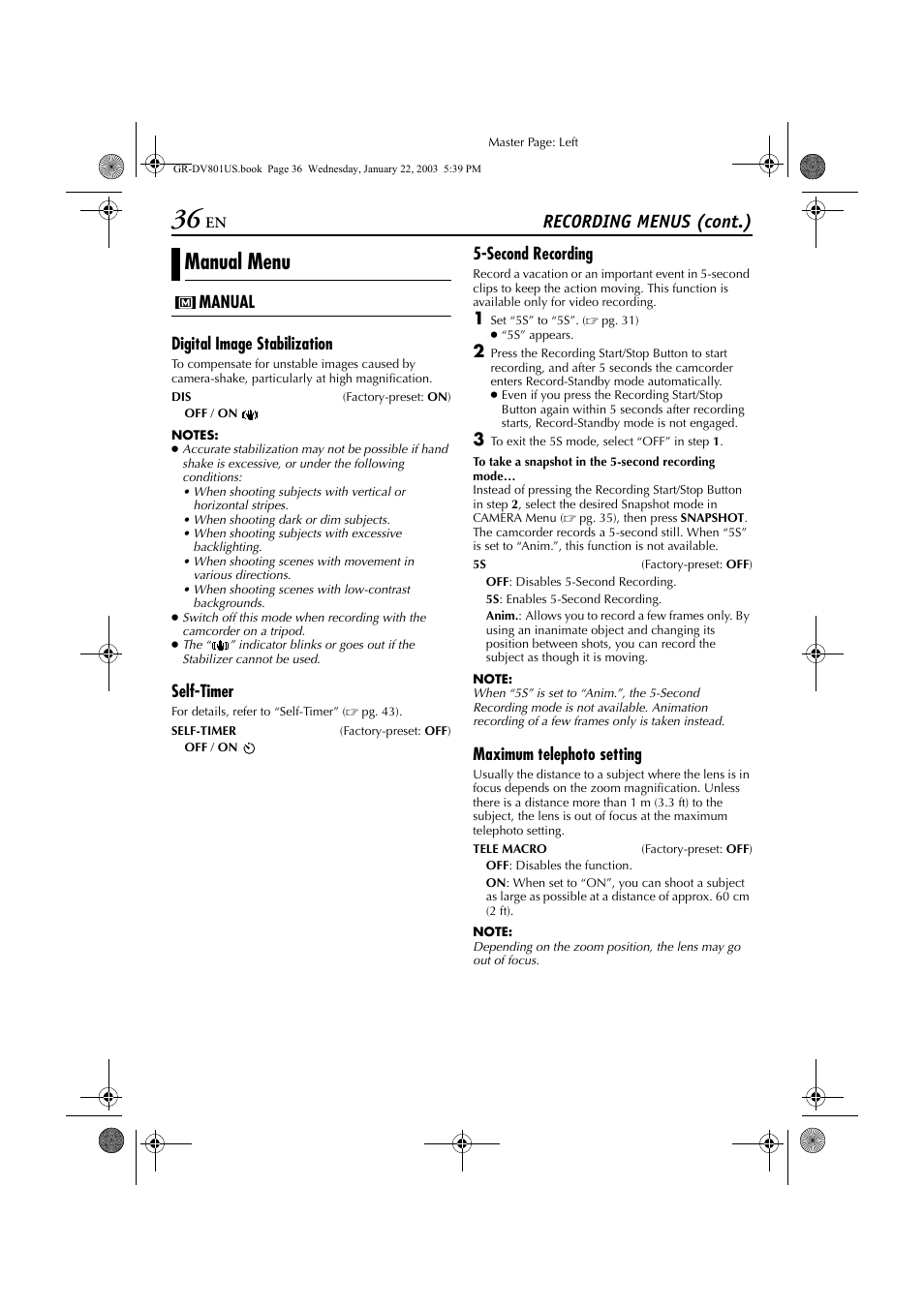 Set to “on” ( ੬ pg. 36), the, Manual menu, Recording menus (cont.) | Manual digital image stabilization, Self-timer, Second recording, Maximum telephoto setting | JVC GR-DV801 User Manual | Page 36 / 88