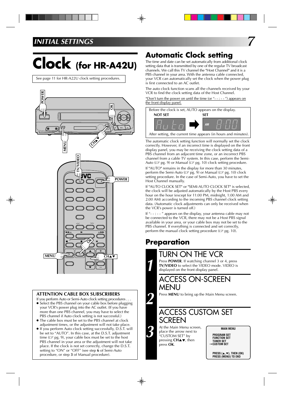 Clock, For hr-a42u), Turn on the vcr | Access on-screen menu, Access custom set screen, Initial settings, Preparation, Automatic clock setting | JVC HM-A22U User Manual | Page 7 / 40