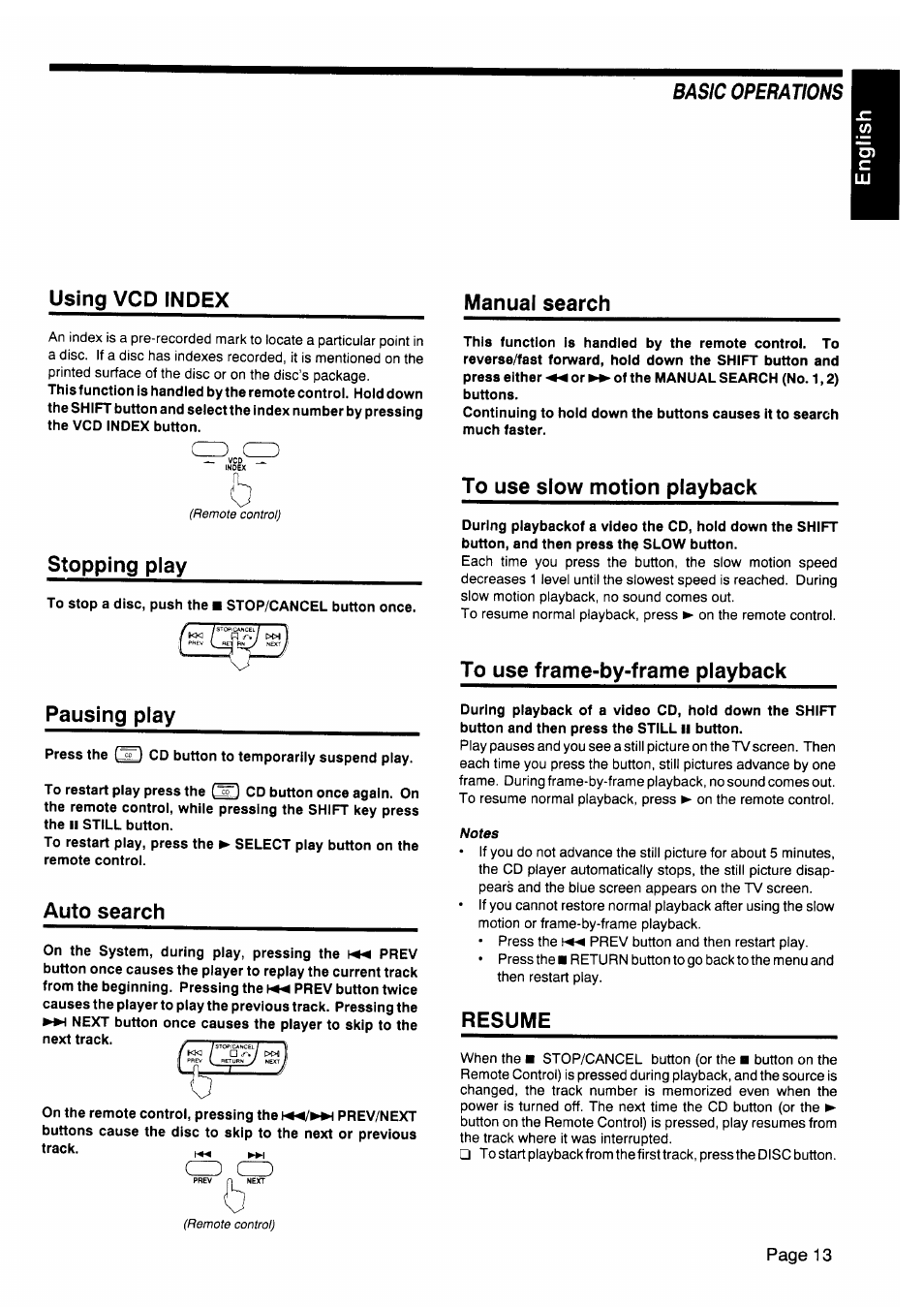 Using vcd index, Stopping play, To stop a disc, push the ■ stop/cancel button once | Pausing play, Press the cd button to temporarily suspend play, Auto search, To use slow motion playback, To use frame-by-frame playback, Resume, Using vcd index stopping play | JVC CA-V605T User Manual | Page 17 / 40