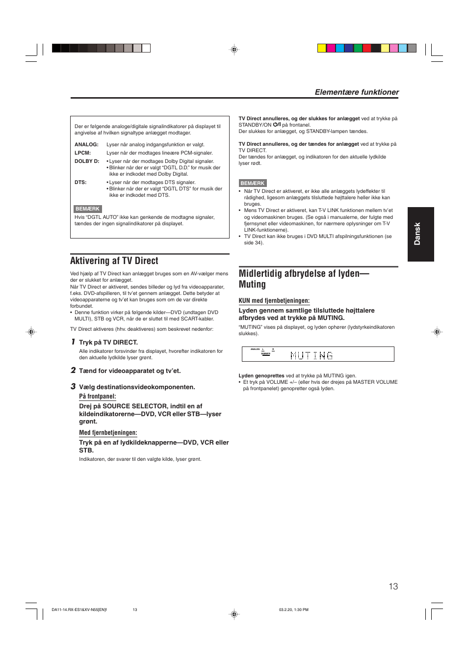 Aktivering af tv direct, Midlertidig afbrydelse af lyden— muting, Elementære funktioner | Dansk | JVC RX-ES1SL User Manual | Page 19 / 76