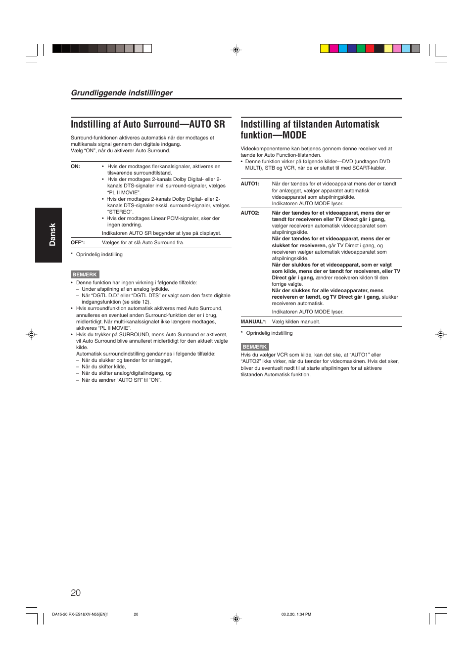 Indstilling af auto surround—auto sr, Indstilling af tilstanden automatisk funktion—mode, Grundliggende indstillinger | Dansk | JVC RX-ES1SL User Manual | Page 26 / 76