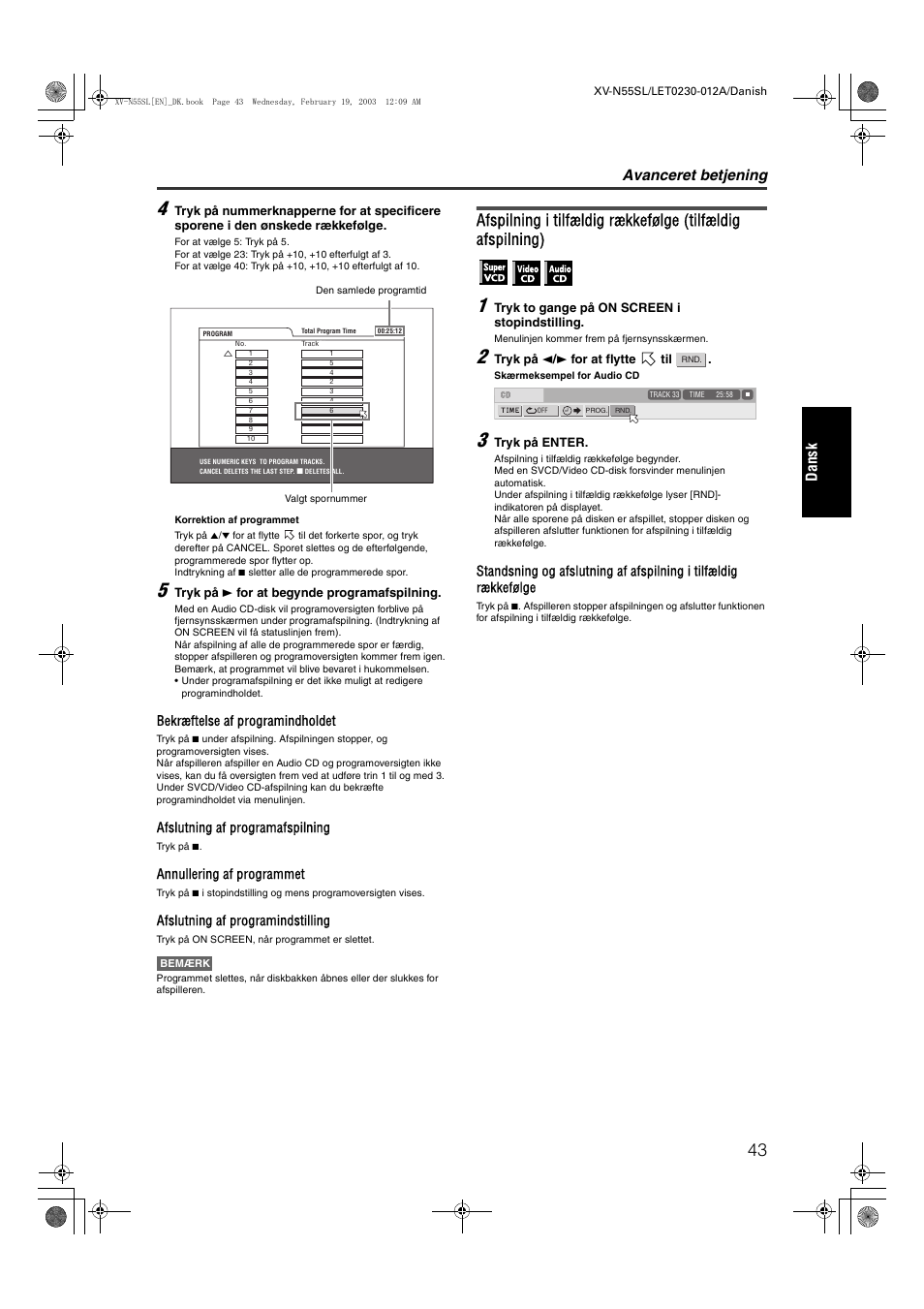 Avanceret betjening, Dans k, Bekræftelse af programindholdet | Afslutning af programafspilning, Annullering af programmet, Afslutning af programindstilling | JVC RX-ES1SL User Manual | Page 49 / 76