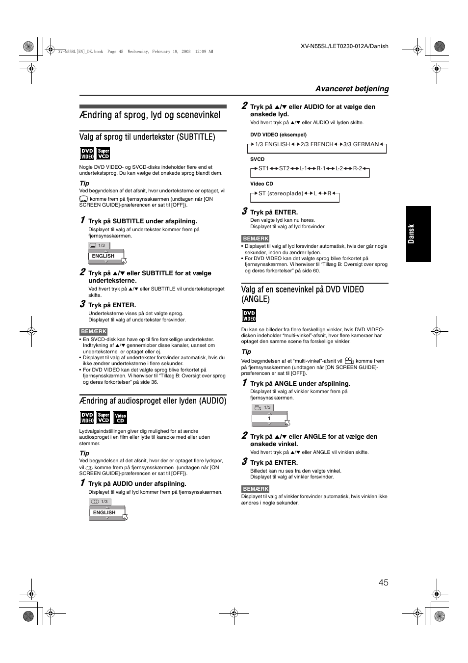 Ændring af sprog, lyd og scenevinkel, Valg af sprog til undertekster (subtitle), Ændring af audiosproget eller lyden (audio) | Valg af en scenevinkel på dvd video (angle) | JVC RX-ES1SL User Manual | Page 51 / 76