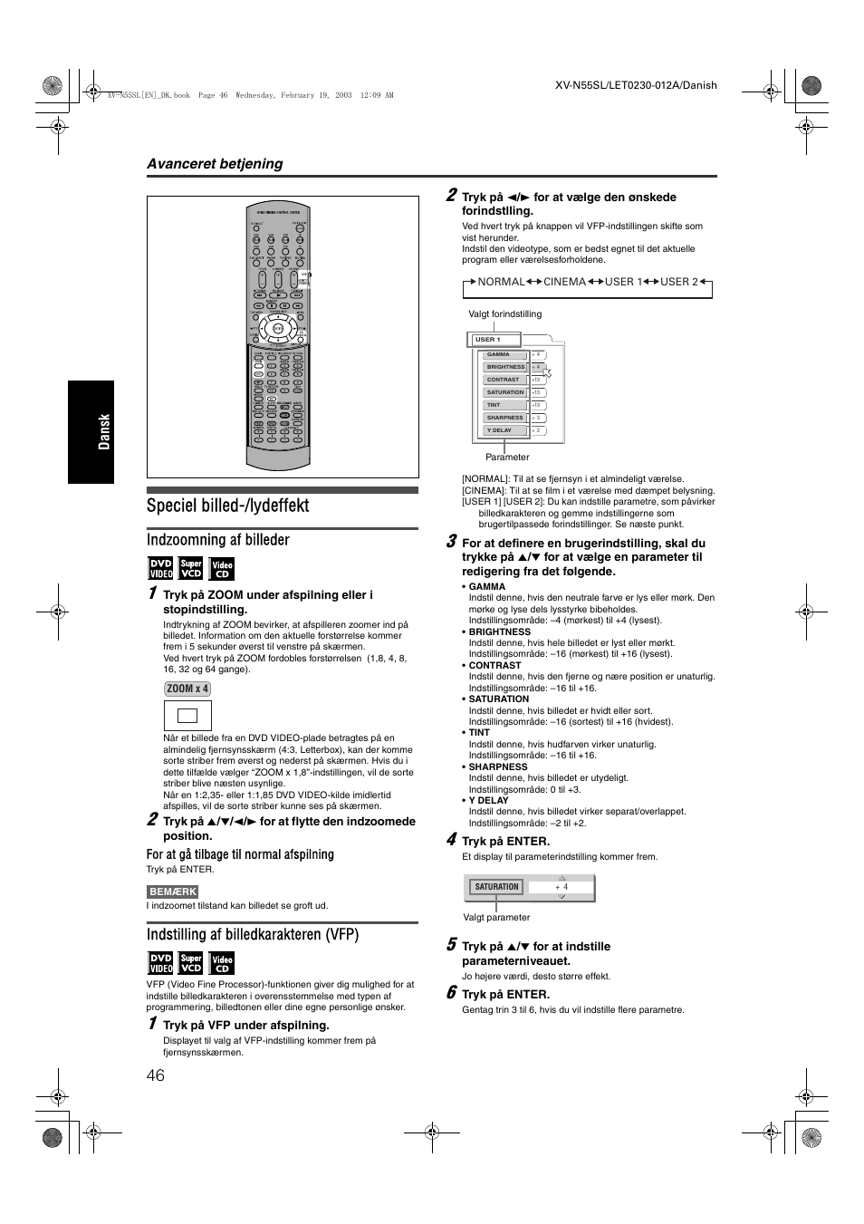 Speciel billed-/lydeffekt, Indzoomning af billeder, Indstilling af billedkarakteren (vfp) | Avanceret betjening, Dansk | JVC RX-ES1SL User Manual | Page 52 / 76