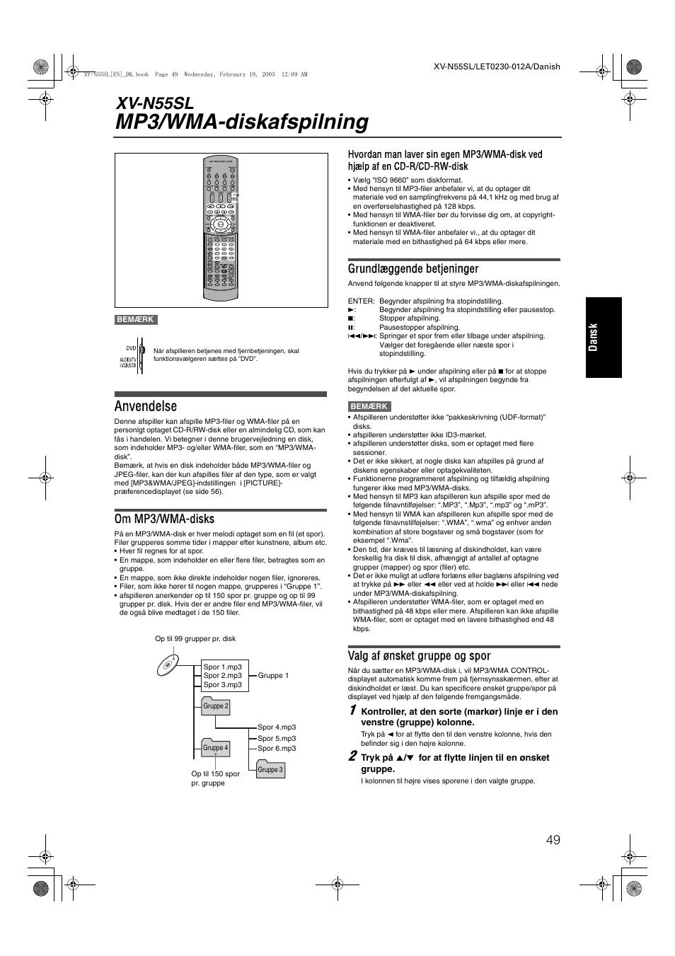 Mp3/wma-diskafspilning, Xv-n55sl, Anvendelse | Om mp3/wma-disks, Grundlæggende betjeninger, Valg af ønsket gruppe og spor, Dans k | JVC RX-ES1SL User Manual | Page 55 / 76