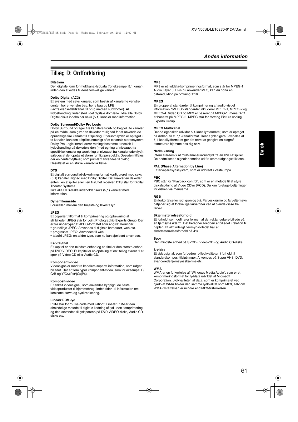 Tillæg d: ordforklaring, Anden information, Dans k | JVC RX-ES1SL User Manual | Page 67 / 76