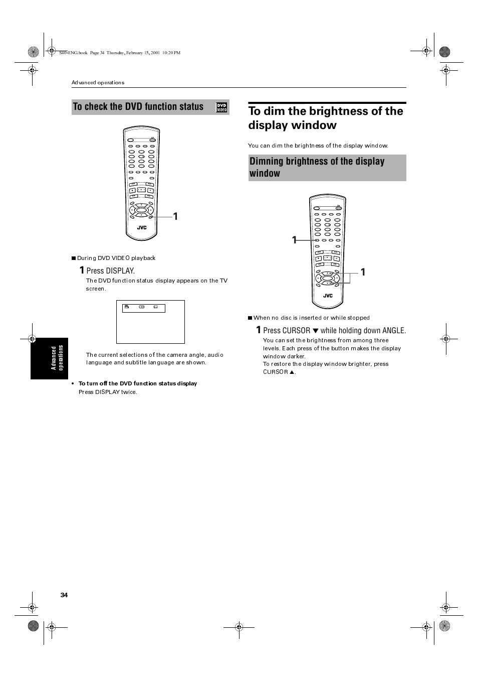 Dimning brightness of the display window, Press display, Press cursor ° while holding down angle | Advanced operations | JVC XV-E100SL User Manual | Page 36 / 52