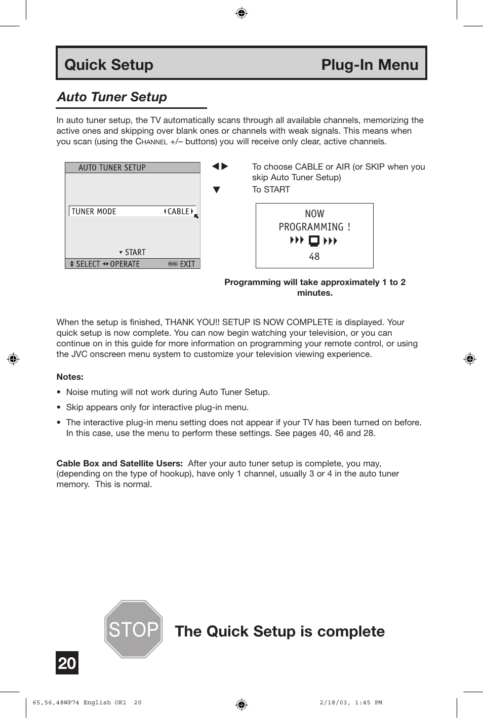 Quick setup plug-in menu, The quick setup is complete, Auto tuner setup | JVC AV 65WP74 User Manual | Page 20 / 64