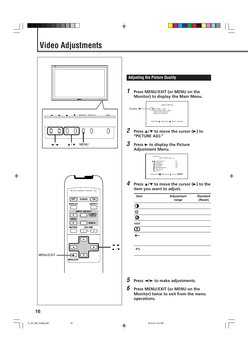 Video adjustments, Adjusting the picture quality, Press 3 to display the picture adjustment menu | Press 2 / 3 to make adjustments | JVC GM-V42E User Manual | Page 17 / 43