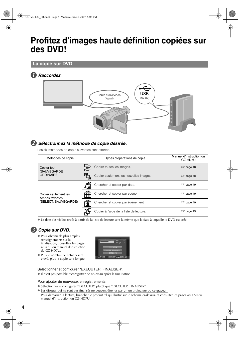 La copie sur dvd, Raccordez, Sélectionnez la méthode de copie désirée | Copie sur dvd | JVC CU-VD40U User Manual | Page 30 / 80