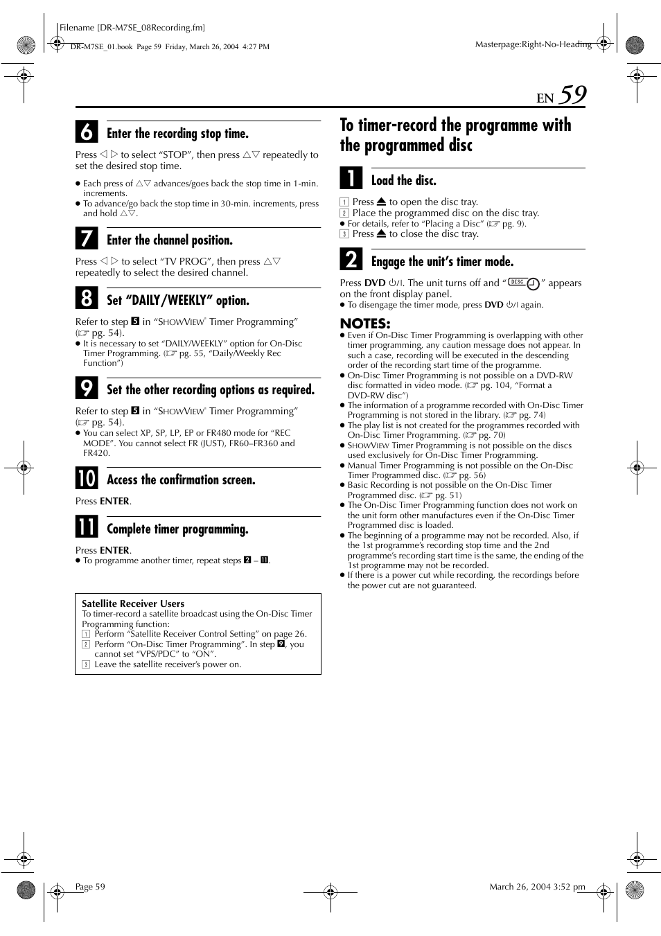 Enter the recording stop time, Enter the channel position, Set “daily/weekly” option | Set the other recording options as required, Access the confirmation screen, Complete timer programming, Load the disc, Engage the unit’s timer mode | JVC DR-M7S User Manual | Page 59 / 116