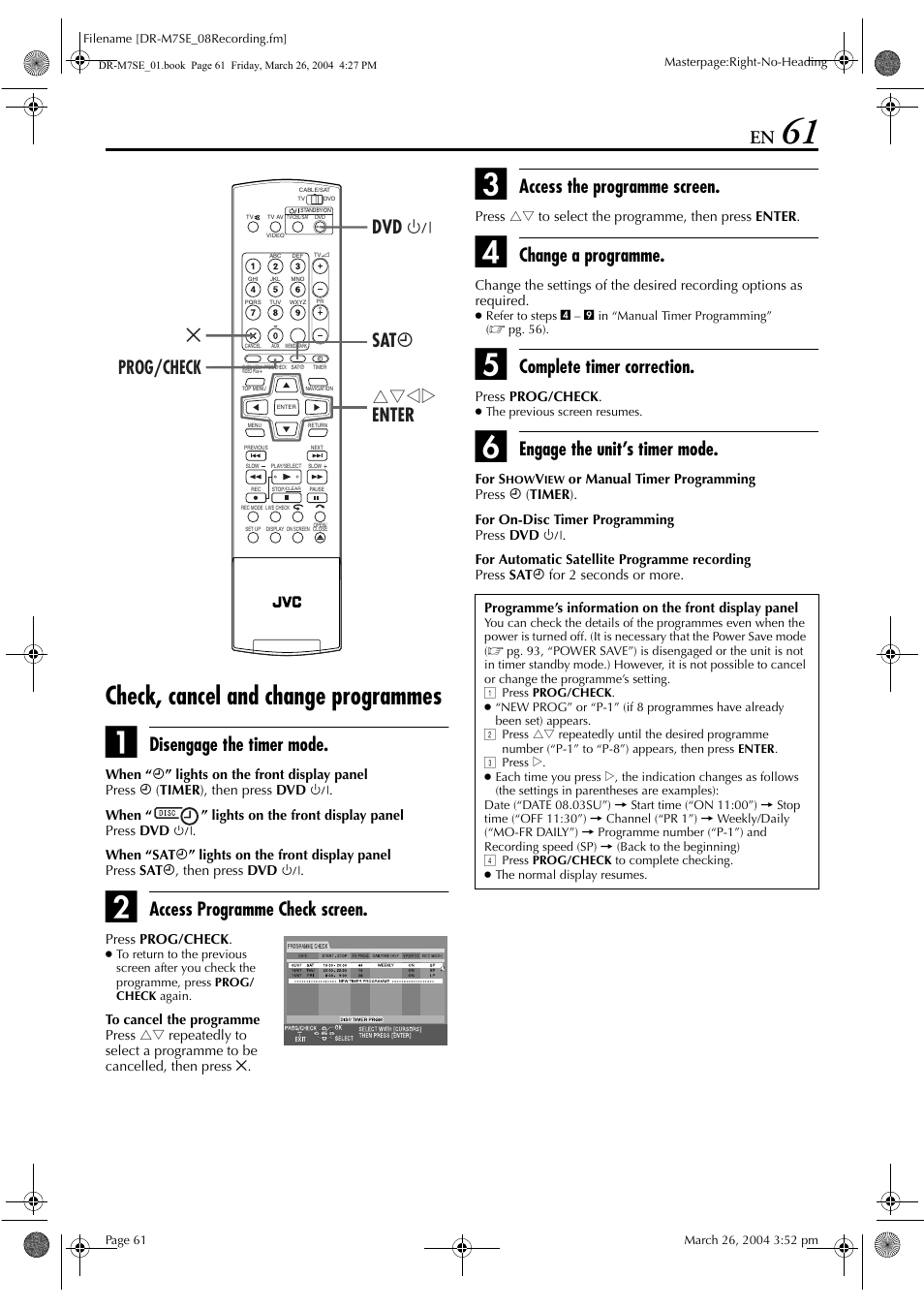 Check, cancel and change programmes, Pg. 61, Pg. 61) | Disengage the timer mode, Access programme check screen, Access the programme screen, Change a programme, Complete timer correction, Engage the unit’s timer mode, Dvd 1 prog/check sat # rtwe enter | JVC DR-M7S User Manual | Page 61 / 116