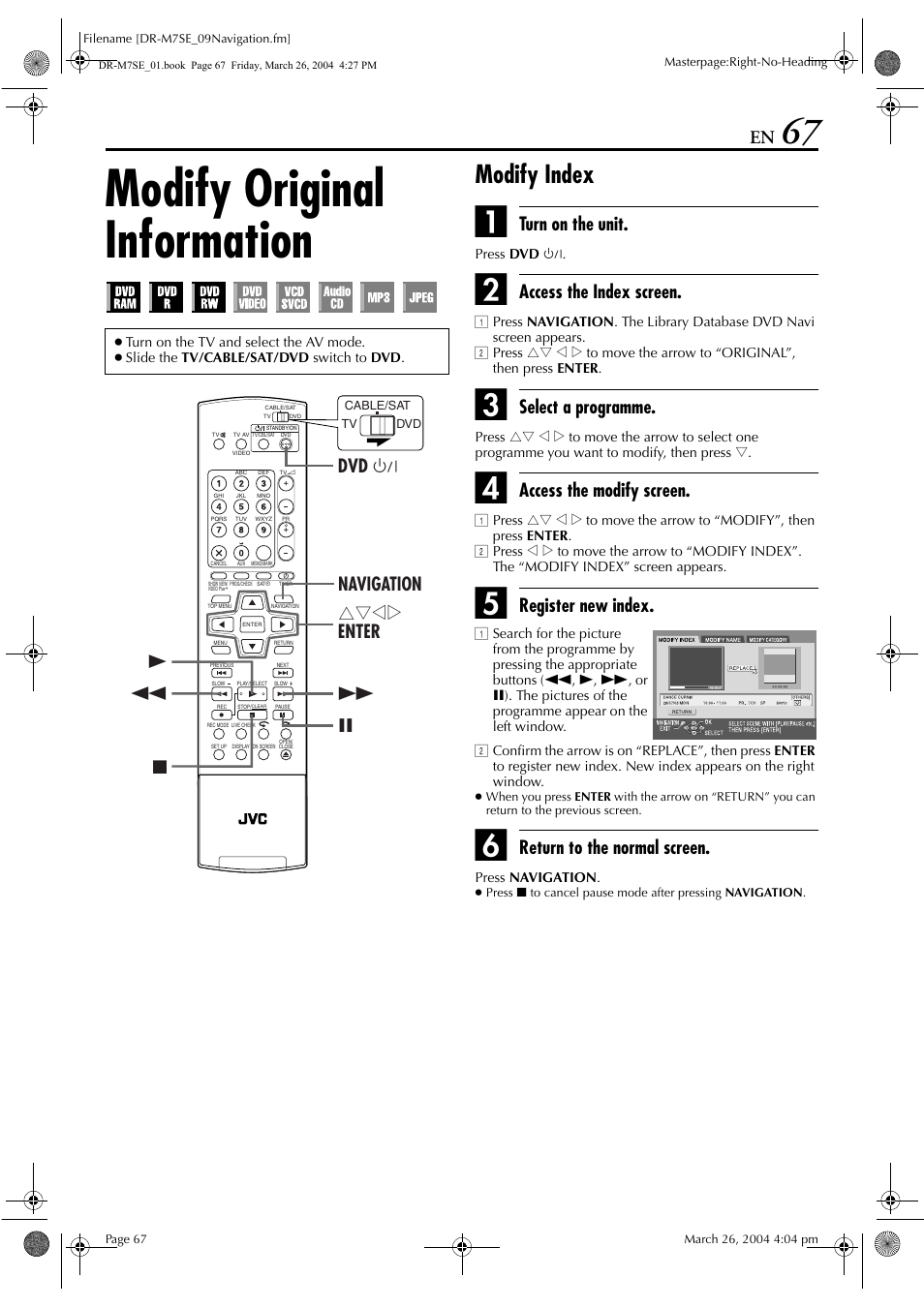 Modify original information, Modify index, Pg. 67) | Turn on the unit, Access the index screen, Select a programme, Access the modify screen, Register new index, Return to the normal screen | JVC DR-M7S User Manual | Page 67 / 116