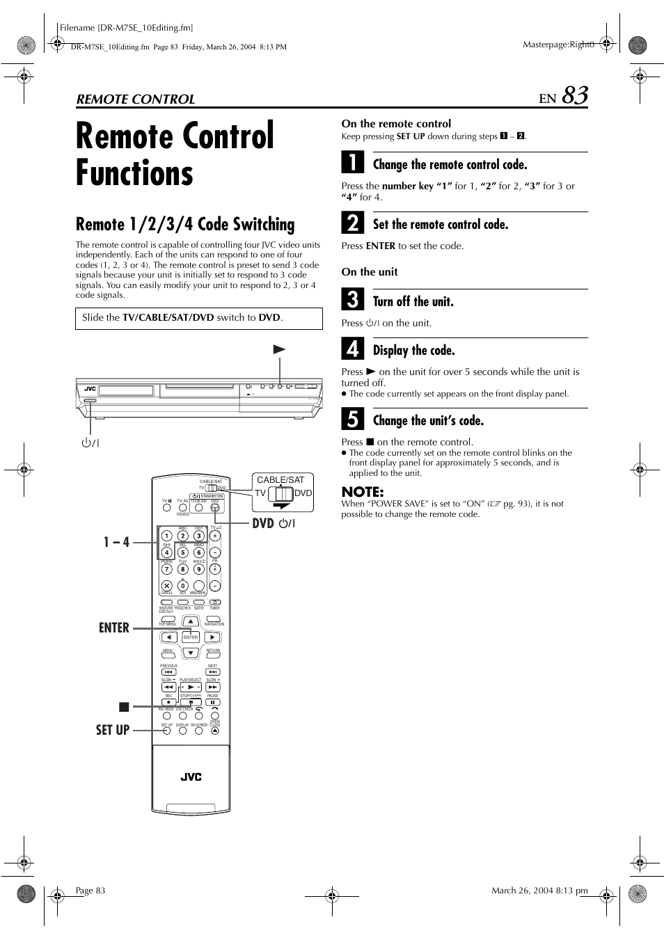 Remote control, Remote control functions, Remote 1/2/3/4 code switching | Pg. 83, “remote control, Functions”), Change the remote control code, Set the remote control code, Turn off the unit, Display the code, Change the unit’s code | JVC DR-M7S User Manual | Page 83 / 116