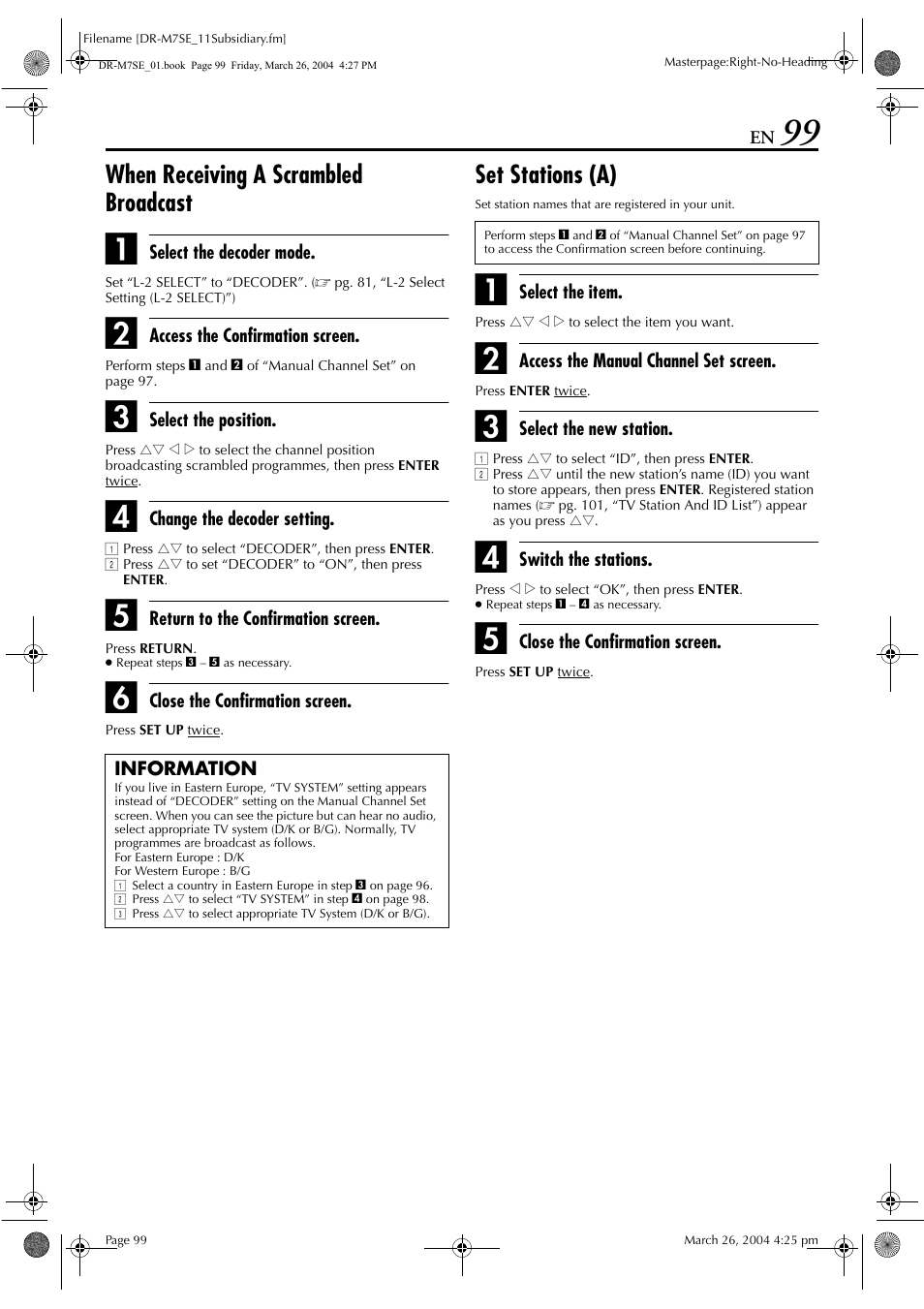 When receiving a scrambled broadcast, Set stations (a), Pg. 99, “information”) | Refer to “when, Receiving a scrambled broadcast, Pg. 99) | JVC DR-M7S User Manual | Page 99 / 116