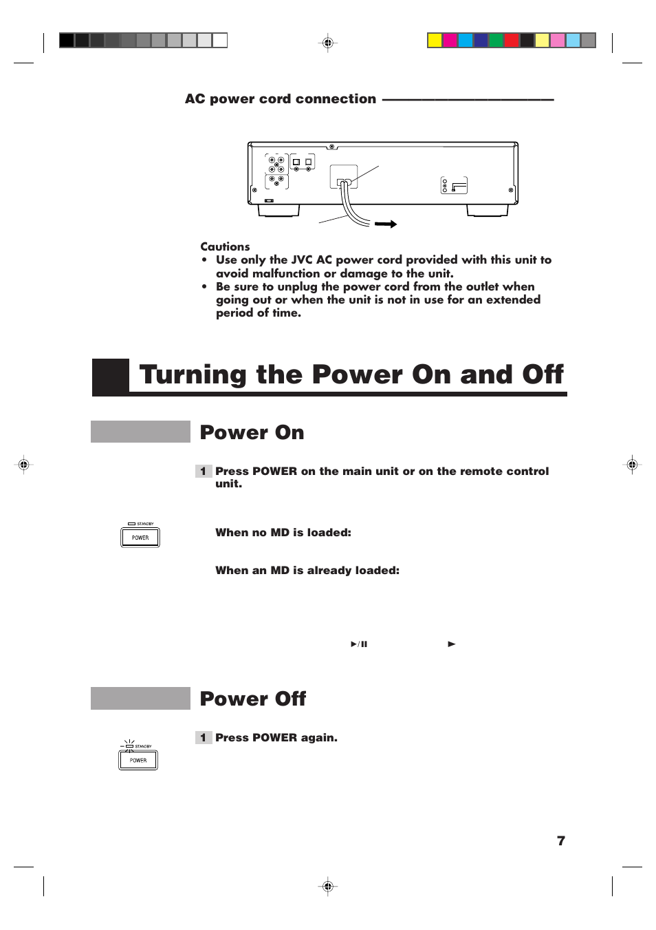 Turning the power on and off, Power on, Power off | 7ac power cord connection, When no md is loaded, When an md is already loaded, 1 press power again | JVC XM-448BK User Manual | Page 9 / 44