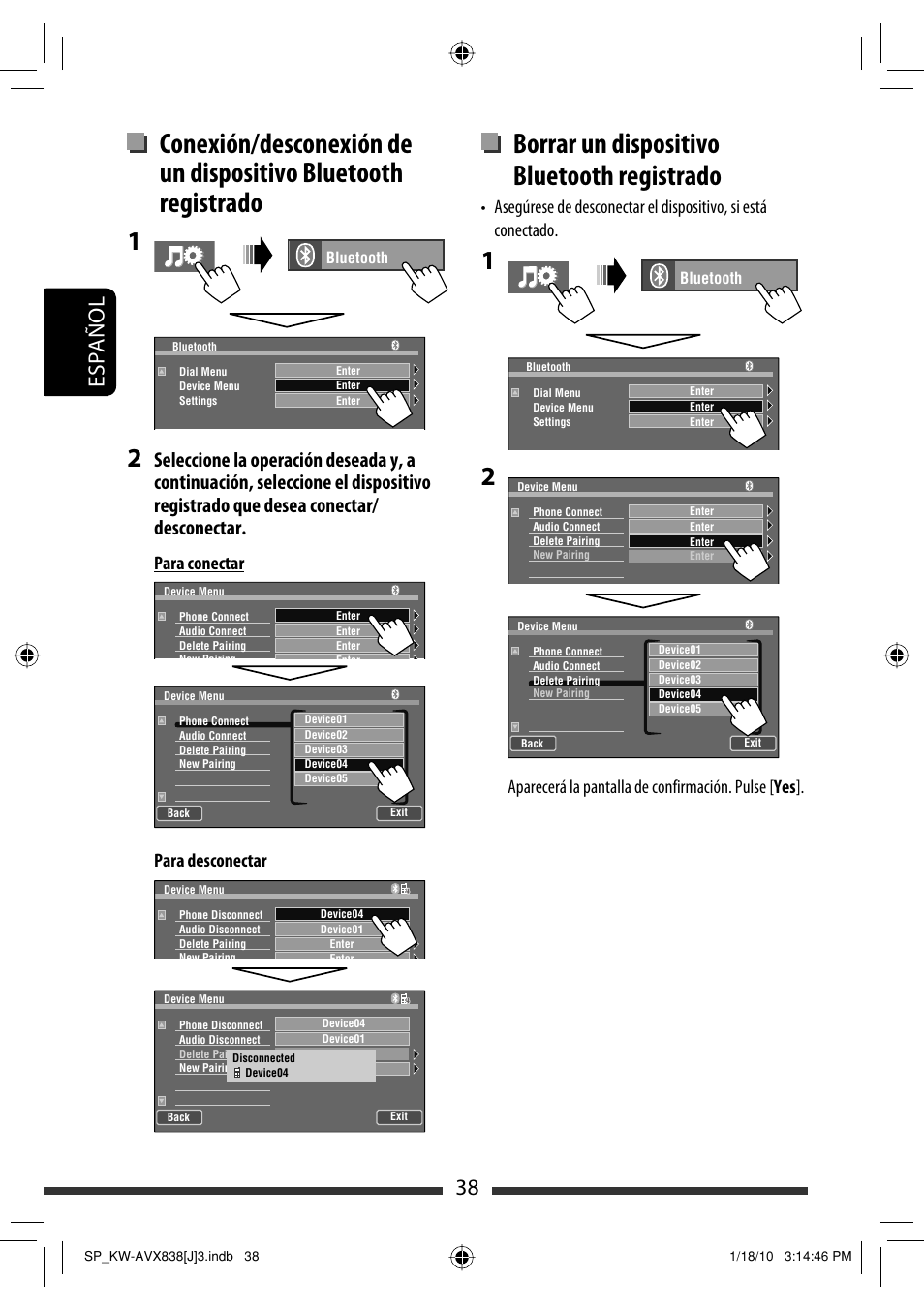 Borrar un dispositivo bluetooth registrado, 38 español, Para conectar para desconectar | Aparecerá la pantalla de confirmación. pulse [ yes | JVC KW-ADV793 User Manual | Page 108 / 147