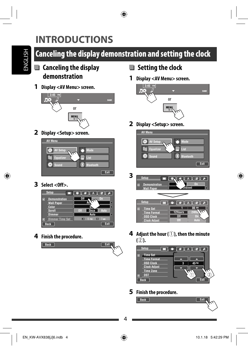 Introductions, Setting the clock, Canceling the display demonstration | 4english, Display <av menu> screen, Display <setup> screen, Adjust the hour ( 1 ), then the minute ( 2 ), Finish the procedure, Select <off | JVC KW-ADV793 User Manual | Page 4 / 147