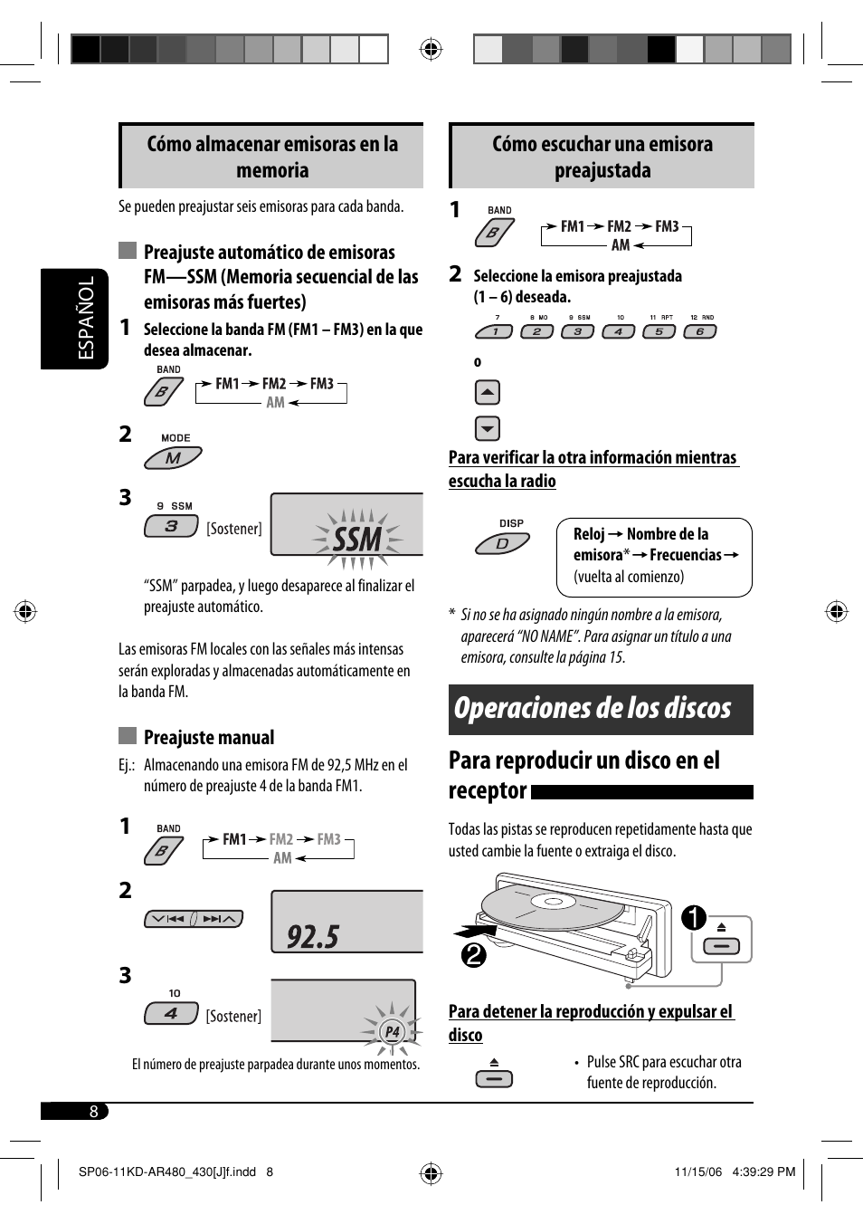Operaciones de los discos, Para reproducir un disco en el receptor, Cómo escuchar una emisora preajustada | JVC KD-G430 User Manual | Page 34 / 80