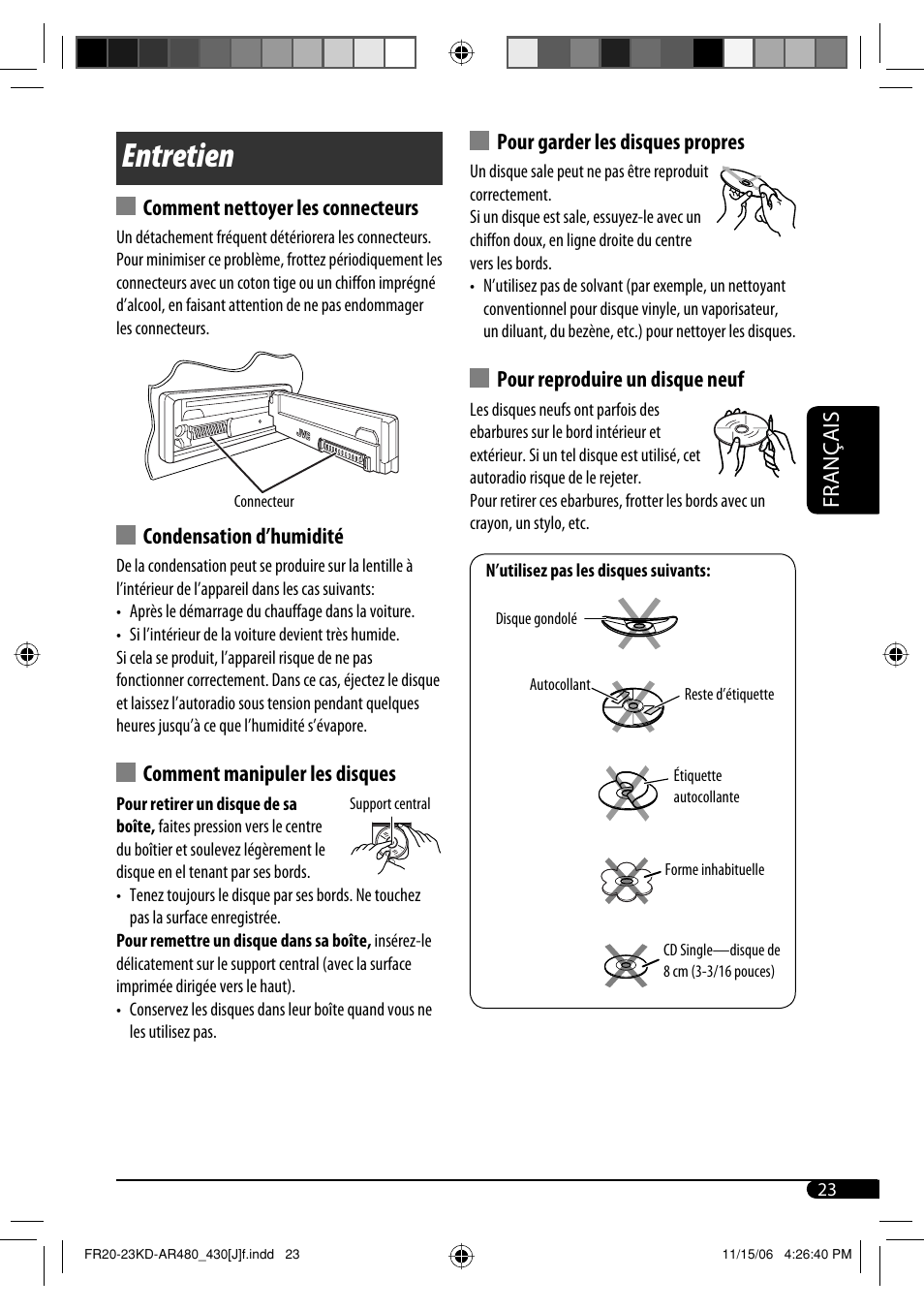 Entretien, Français, Pour garder les disques propres | Pour reproduire un disque neuf, Comment nettoyer les connecteurs, Condensation d’humidité, Comment manipuler les disques | JVC KD-G430 User Manual | Page 75 / 80