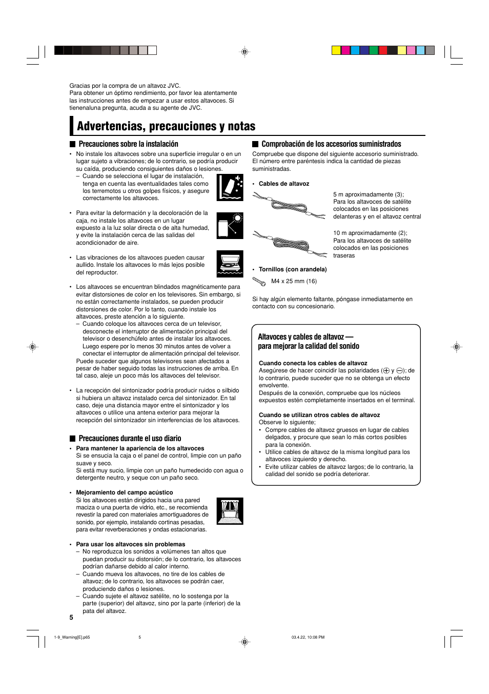 Advertencias, precauciones y notas, Precauciones sobre la instalación, Precauciones durante el uso diario | Comprobación de los accesorios suministrados | JVC SP-F303C User Manual | Page 6 / 48