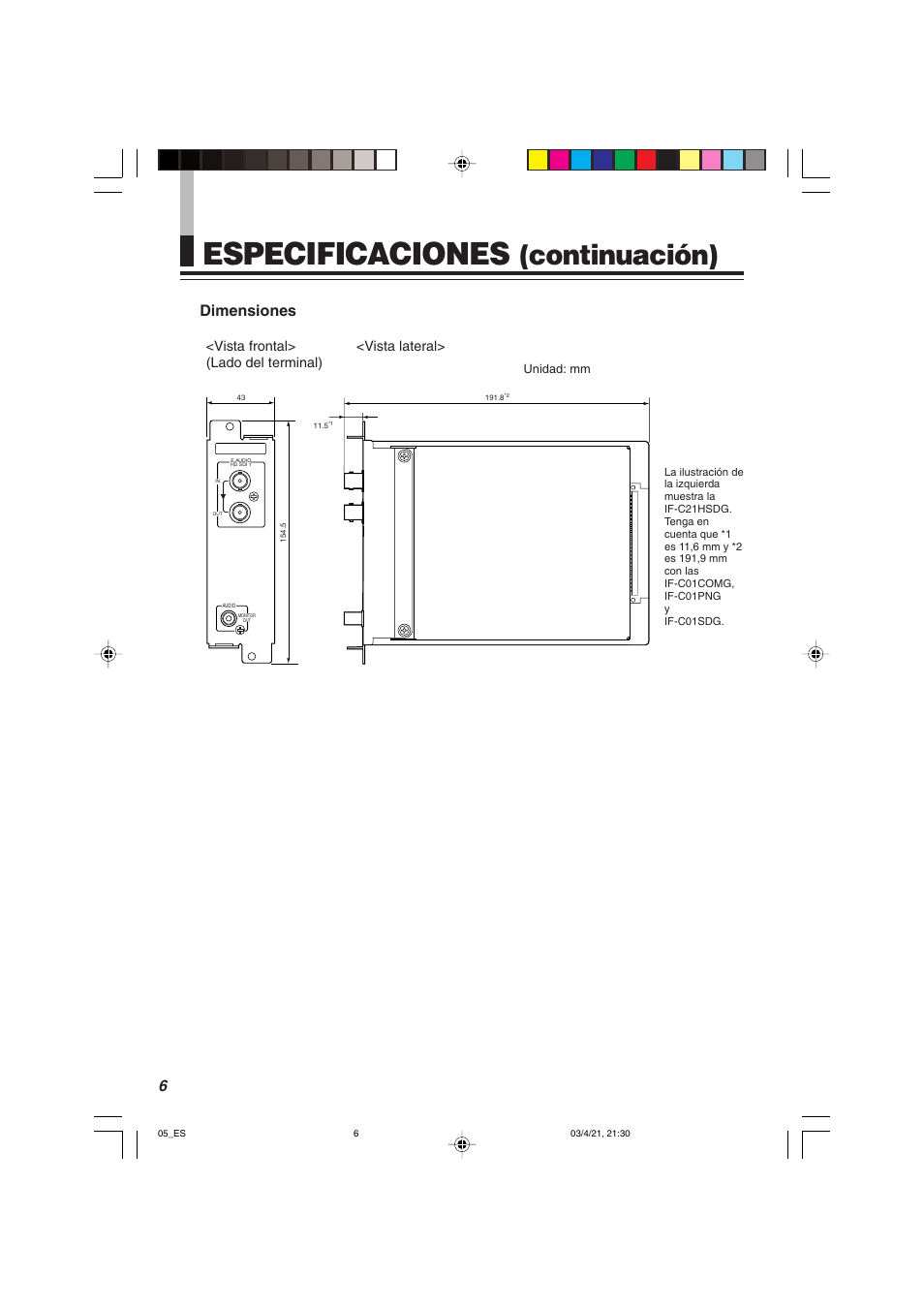 Especificaciones, Continuación), Dimensiones | Vista frontal> <vista lateral> (lado del terminal) | JVC IF-C21SDG User Manual | Page 48 / 64