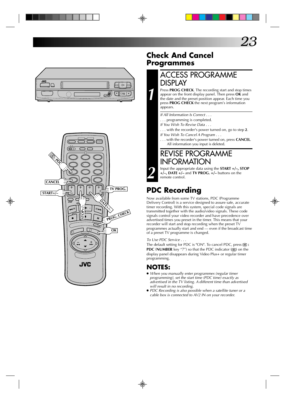 Access programme display, Revise programme information, Check and cancel programmes | Pdc recording | JVC HR-A230EK User Manual | Page 23 / 40