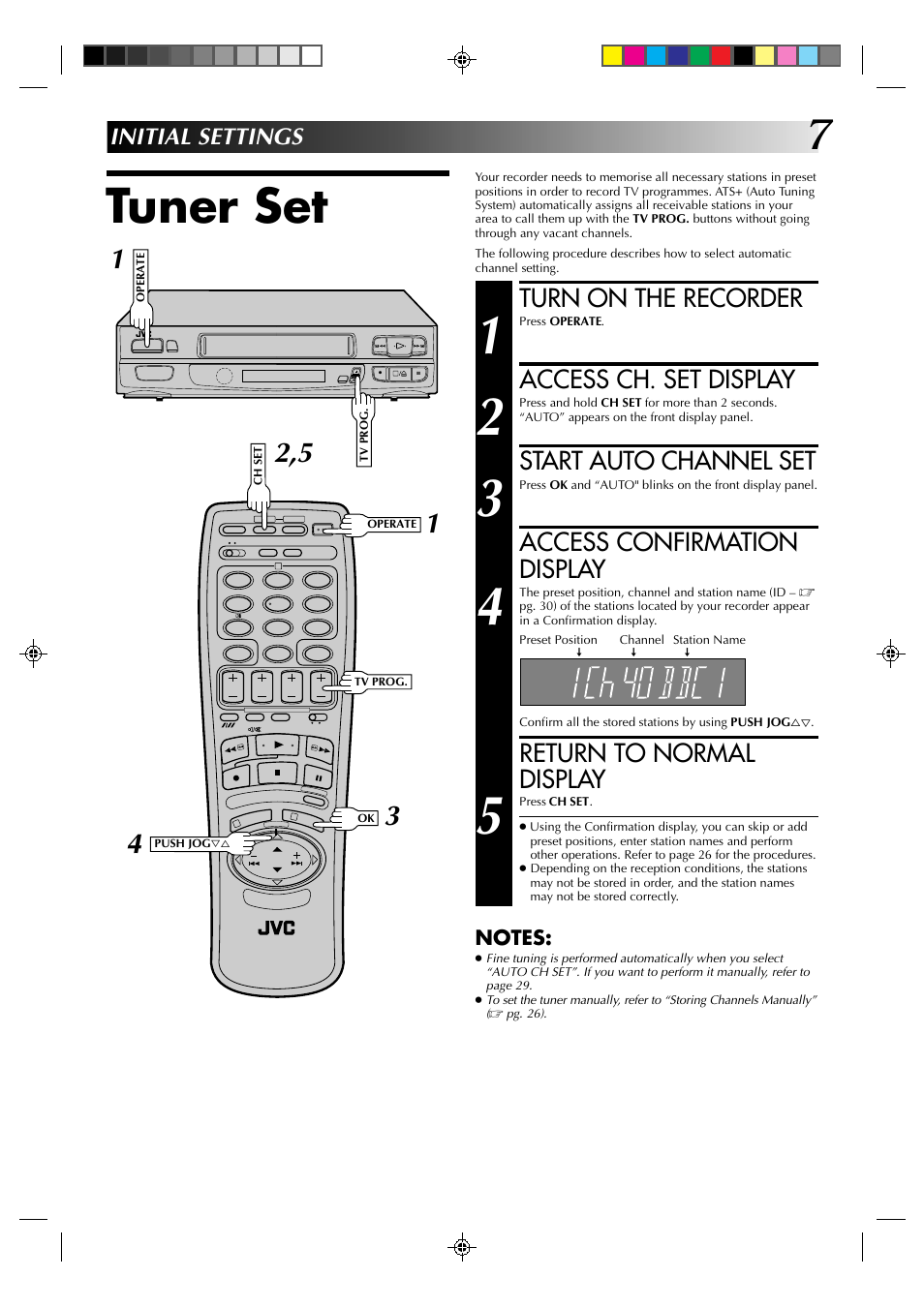 Tuner set, Turn on the recorder, Access ch. set display | Start auto channel set, Access confirmation display, Return to normal display, Initial settings | JVC HR-A230EK User Manual | Page 7 / 40