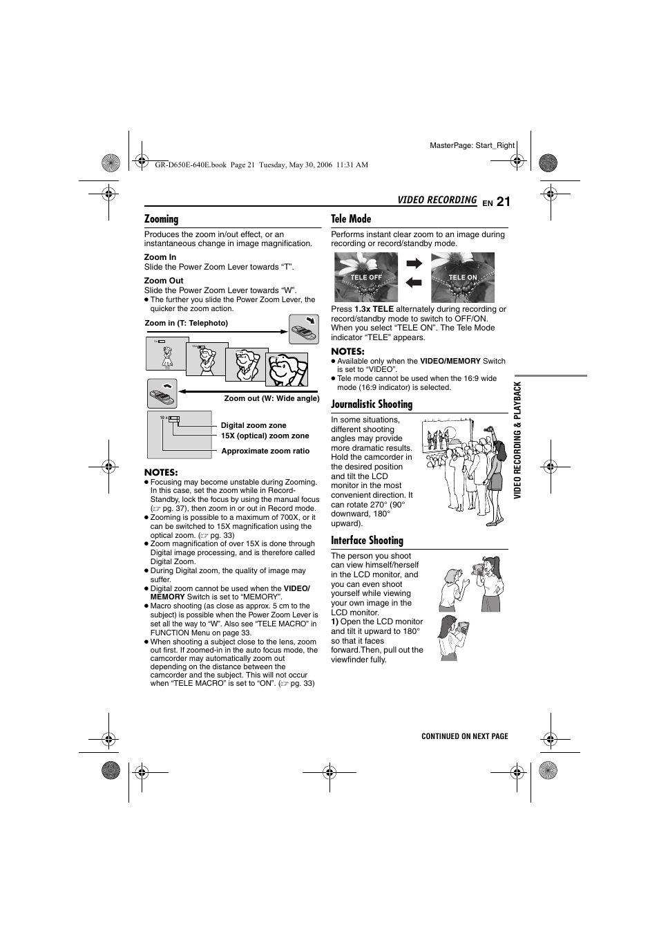 Zooming, Tele mode, Journalistic shooting | Interface shooting, 21 tele mode, 21 journalistic shooting, 21 interface shooting, Tele, Pg. 21), Video recording | JVC GR-D640E User Manual | Page 21 / 56