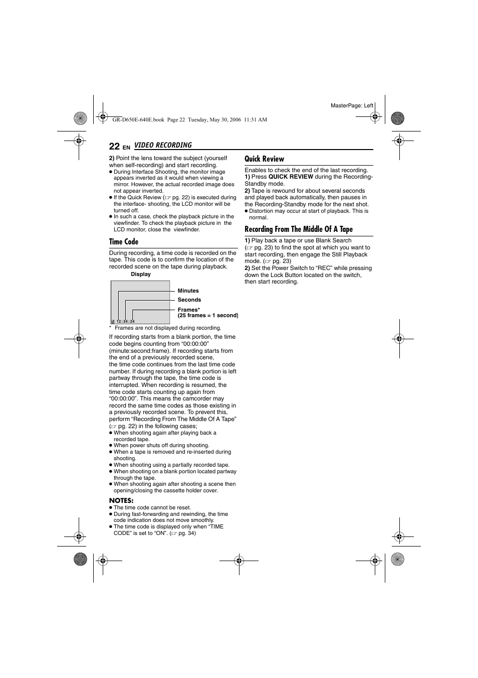 Time code, Quick review, Recording from the middle of a tape | 22 quick review, 22 recording from the middle of a tape, Pg. 22) | JVC GR-D640E User Manual | Page 22 / 56