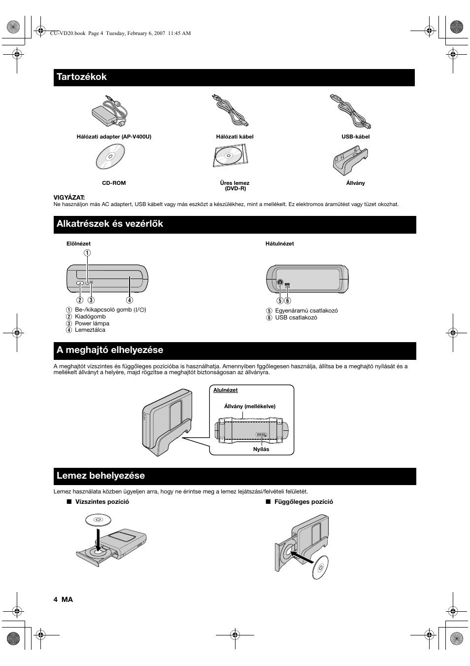 Tartozékok, Alkatrészek és vezérlők, A meghajtó elhelyezése | Lemez behelyezése, Alkatrészek és vezérlők a meghajtó elhelyezése | JVC CU-VD20US User Manual | Page 102 / 128