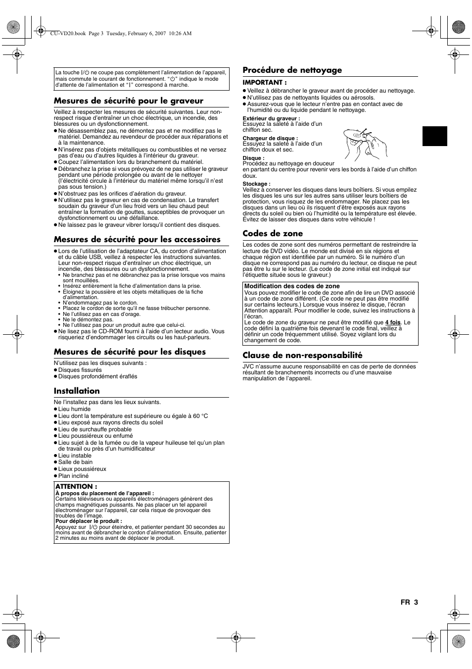 Mesures de sécurité pour le graveur, Mesures de sécurité pour les accessoires, Mesures de sécurité pour les disques | Installation, Procédure de nettoyage, Codes de zone, Clause de non-responsabilité | JVC CU-VD20US User Manual | Page 17 / 128