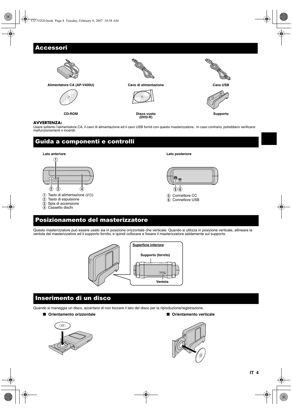 Accessori, Guida a componenti e controlli, Posizionamento del masterizzatore | Inserimento di un disco | JVC CU-VD20US User Manual | Page 39 / 128